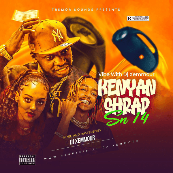 KENYAN SHRAP MIXTAPE 2025[DJ XEMMOUR]