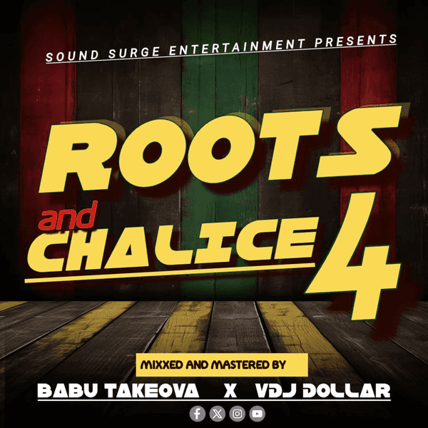 Cover image of ROOTS CHALICE 4 - DJ BABU TAKEOVA AND VDJ DOLLAR