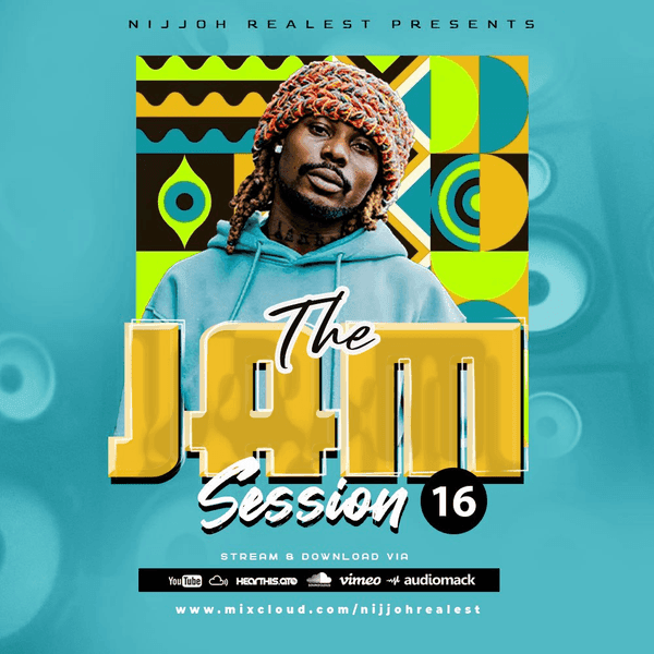 Cover image of THE JAM SESSION 16 - DJ NIJJOH REALEST