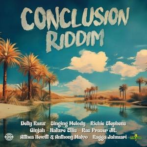 CONCLUSION RIDDIM MIXTAPE 2024 - DJ NAS254 FT RICHIE STEPHENS DELLY RANKS RAGGA JAHMARI