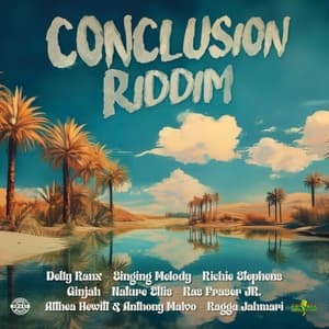 Cover image of CONCLUSION RIDDIM MIXTAPE 2024 - DJ NAS254 FT RICHIE STEPHENS DELLY RANKS RAGGA JAHMARI